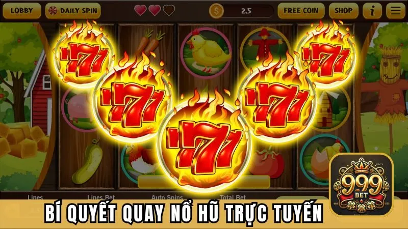 Bí quyết quay nổ hũ trực tuyến từ chuyên gia