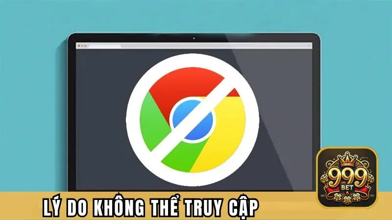 Lý do không thể truy cập